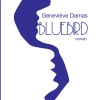 Bluebird | Genevieve Damas