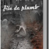 Zile de plumb | Lucian Ciuchita
