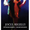 Jocul regelui | Cristian Radu Georgescu, Dan Constantin Enescu