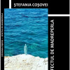 Efectul de madreperla | Stefania Cosovei