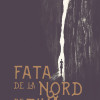 Fata de la nord de ziua | Alexandru Voicescu
