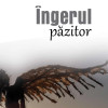 Ingerul pazitor | Alcaz