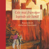 Cele mai frumoase legende ale lumii | Katharina Neuschaefer