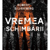 Vremea schimbarii | Robert Silverberg