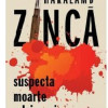 Suspecta moarte a lui Mario Campanella | Haralamb Zinca