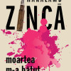 Moartea m-a batut pe umar | Haralamb Zinca