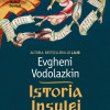 Istoria insulei | Evgheni Vodolazkin