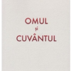Omul si cuvantul | Max Picard