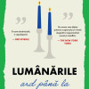 Lumanarile ard pana la capat | Sandor Marai