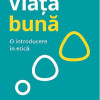 Viata buna | Cristian Iftode