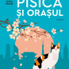 Pisica si orasul | Nick Bradley