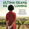 Ultima geana de lumina | Kristin Harmel