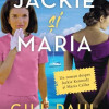 Jackie si Maria | Gill Paul