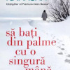 Sa bati din palme cu o singura mana | Richard Flanagan