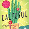 Cactusul | Sarah Haywood