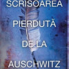 Scrisoarea pierduta de la Auschwitz | Anna Ellory