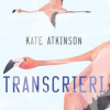 Transcrieri | Kate Atkinson