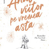 Anul viitor pe vremea asta | Sophie Cousens