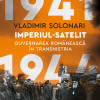 Imperiul-satelit | Vladimir Solonari