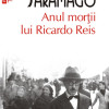 Anul mortii lui Ricardo Reis | Jose Saramago