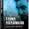 Taina asasinilor | Sorin Mihai Barbieru