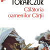 Calatoria oamenilor Cartii | Olga Tokarczuk