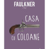 Casa cu coloane | William Faulkner