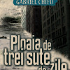 Ploaia de trei sute de zile | Gabriel Chifu