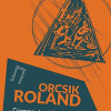 Comandoul Fantoma | Roland Orcsik 