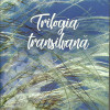 Trilogia transilvana | Mircea Petean