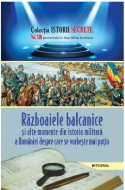 Razboaiele balcanice | Dan-Silviu Boerescu