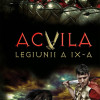 Acvila Legiunii a IX- a | Rosemary Sutcliff