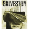 Galveston | Nic Pizzolatto