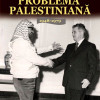 Politica Romaniei fata de Problema Palestiniana 1948-1979 | Cristina Nedelcu