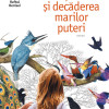 Cresterea si decaderea marilor puteri | Tom Rachman