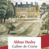 Galben de Crome | Aldous Huxley