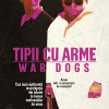 Tipii cu arme | Guy Lawson