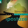 Ipostaze | Savu Popa