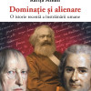 Dominatie si alienare | Rarita Mihail