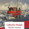 Marele marinar | Catherine Poulain