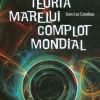 Teoria marelui complot mondial | Jean-Luc Caradeau