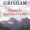 Muntele familiei Gray | John Grisham