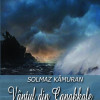 Vantul din Canakkale | Solmaz Kamuran