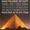 Secretele construirii Marii Piramide din Egipt | Ionel Hantulie
