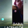 Darul lacrimilor | Dan Stanca