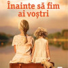Inainte sa fim ai vostri | Lisa Wingate