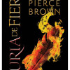 Furia de fier | Pierce Brown