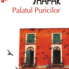 Palatul Puricilor | Elif Shafak