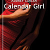 Calendar Girl. Volumul III | Audrey Carlan