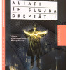 Aliati in slujba dreptatii | Brandon Sanderson